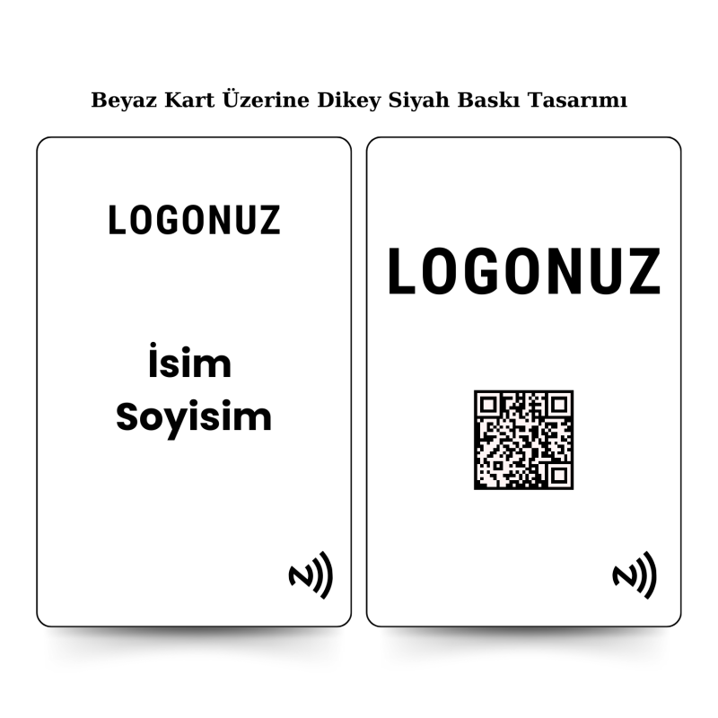 Beyaz Kart Üzerine Siyah Tasarım Dikey Nfc Kart ile paylaşmak istediğiniz tüm bilgilerinizi tek bir dokunuş ile karşınızdaki kişiye aktarın. Daha prestijli ve dijital bir kullanım gerçekleştirin.
