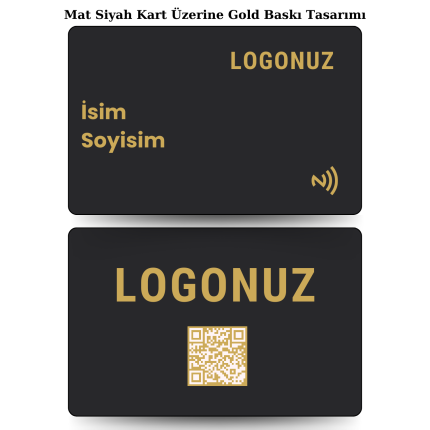 Mat Siyah Kart Üzerine Gold Tasarım Yatay Nfc Kart ile paylaşmak istediğiniz tüm bilgilerinizi tek bir dokunuş ile karşınızdaki kişiye aktarın. Daha prestijli ve dijital bir kullanım gerçekleştirin.